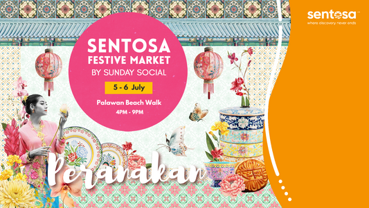  Sentosa Festive Market - 5 & 6 JULY 2025